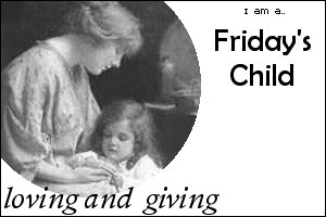 I am Friday's Child